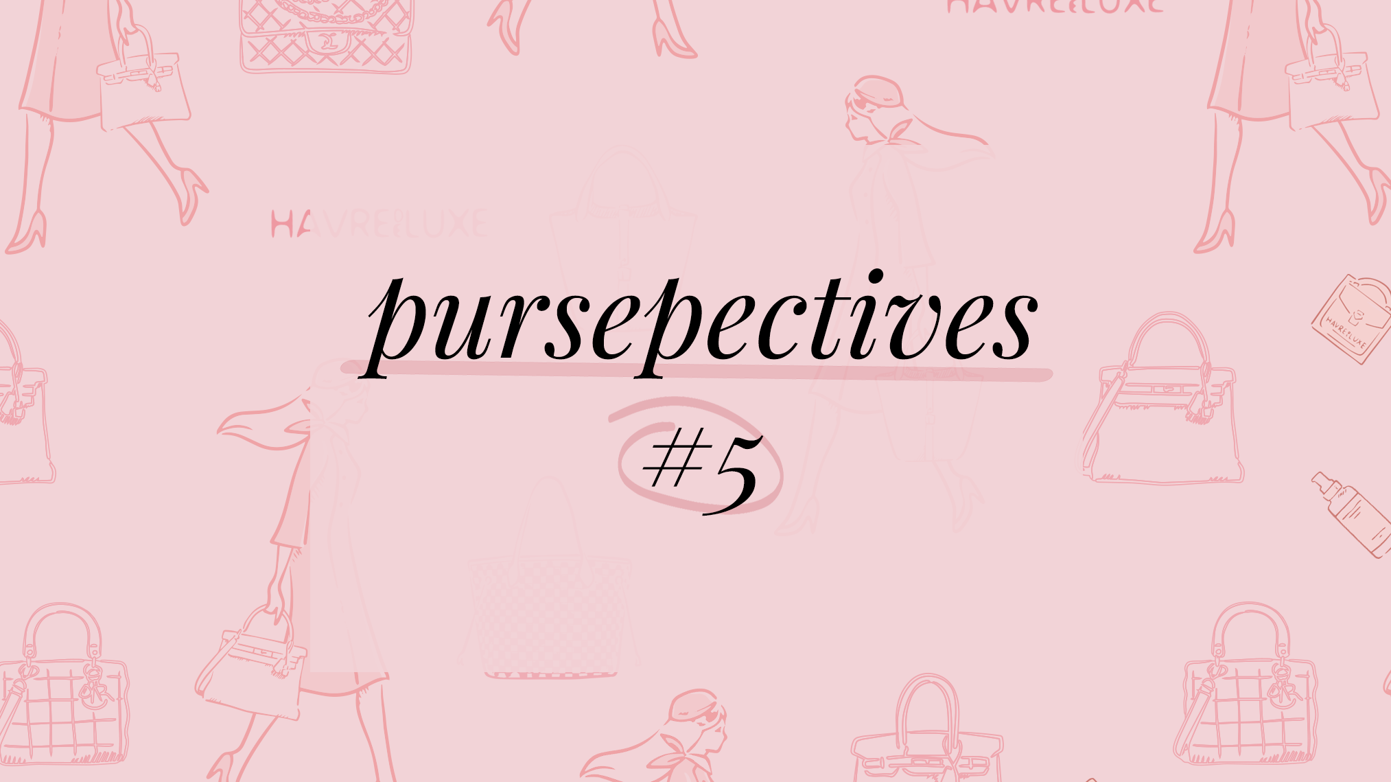 Pursepectives #5